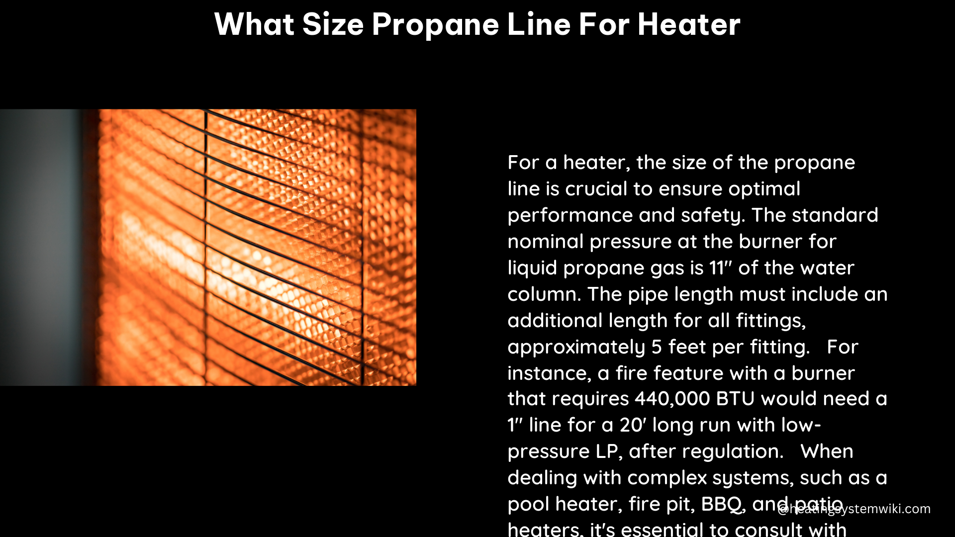 what size propane line for heater