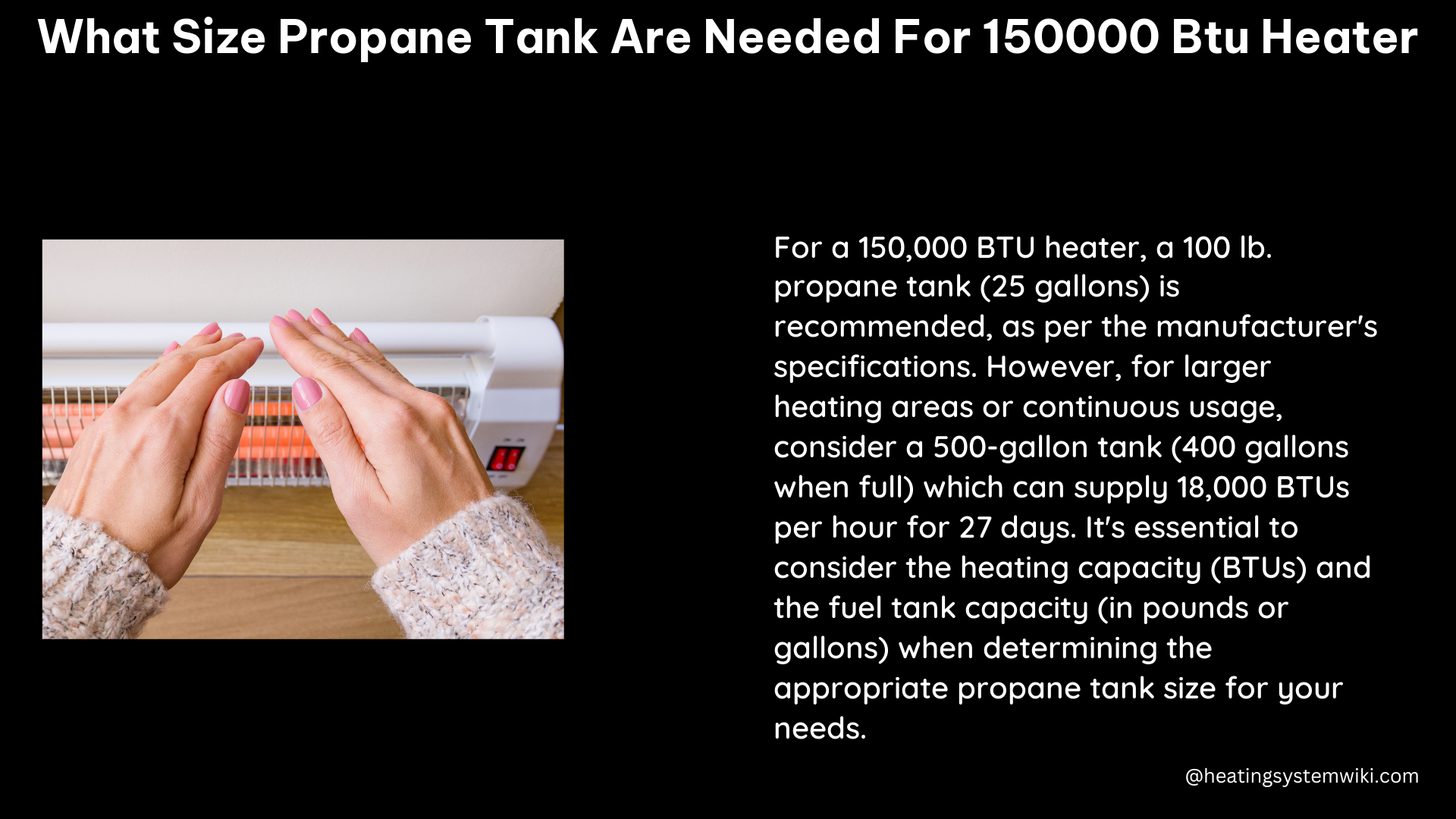 what size propane tank are needed for 150000 btu heater