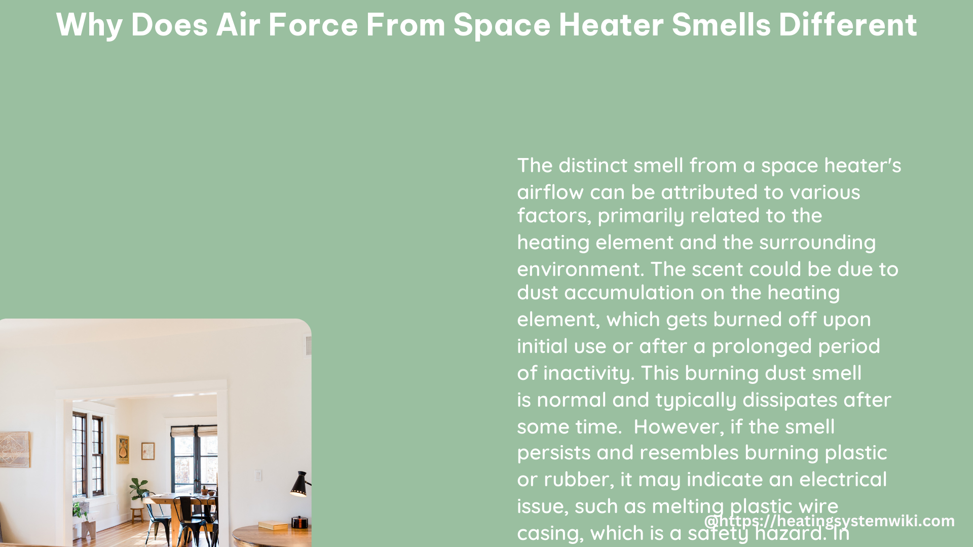 why does air force from space heater smells different