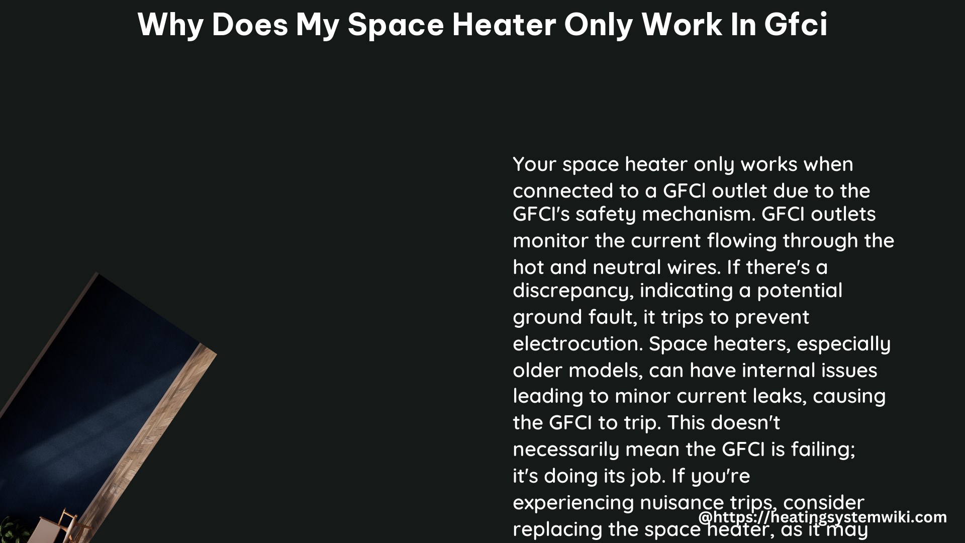 why does my space heater only work in gfci