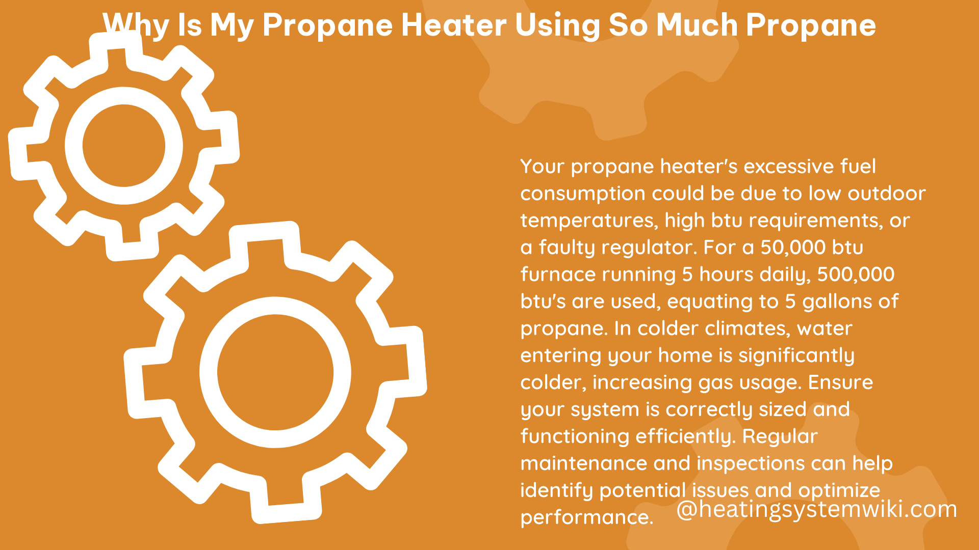 why is my propane heater using so much propane