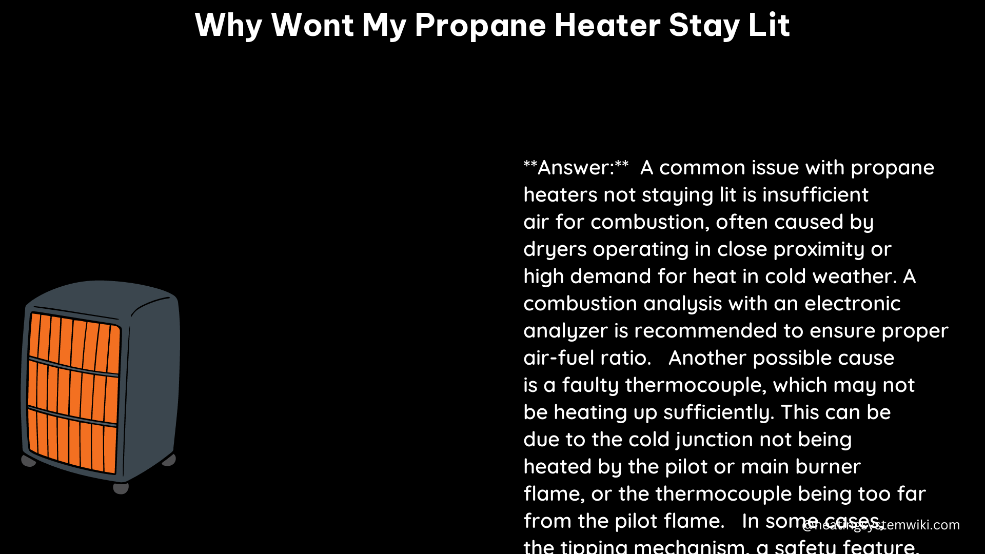 why wont my propane heater stay lit