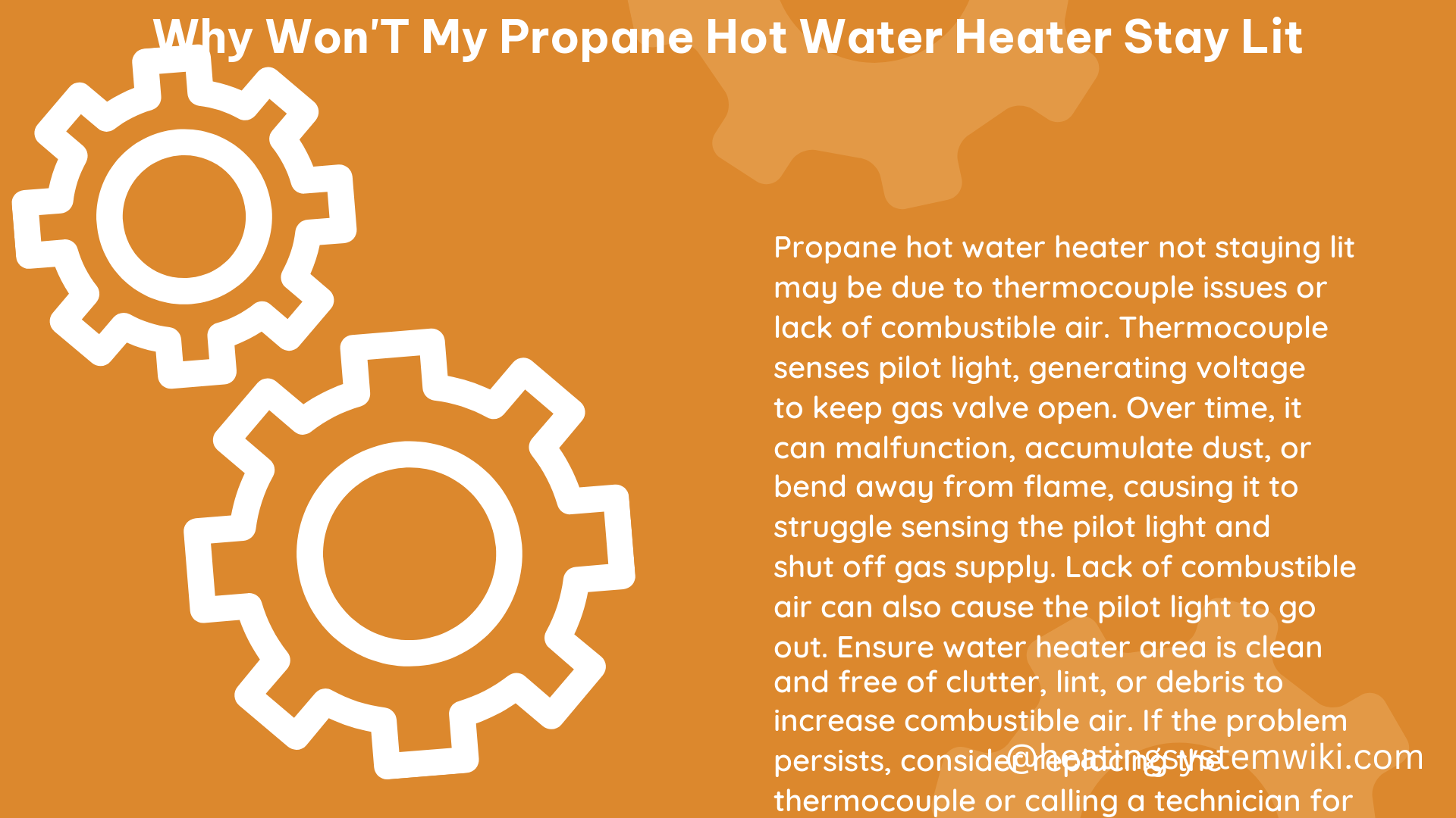 why won't my propane hot water heater stay lit