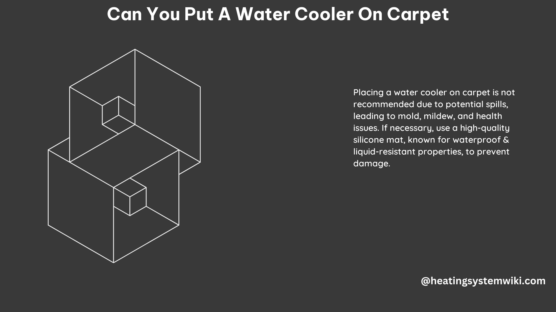 Can You Put a Water Cooler on Carpet