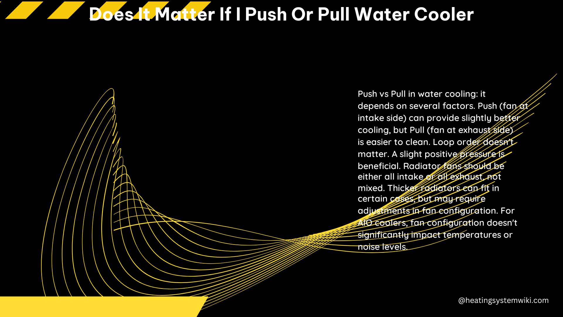 Does It Matter if I Push or Pull Water Cooler