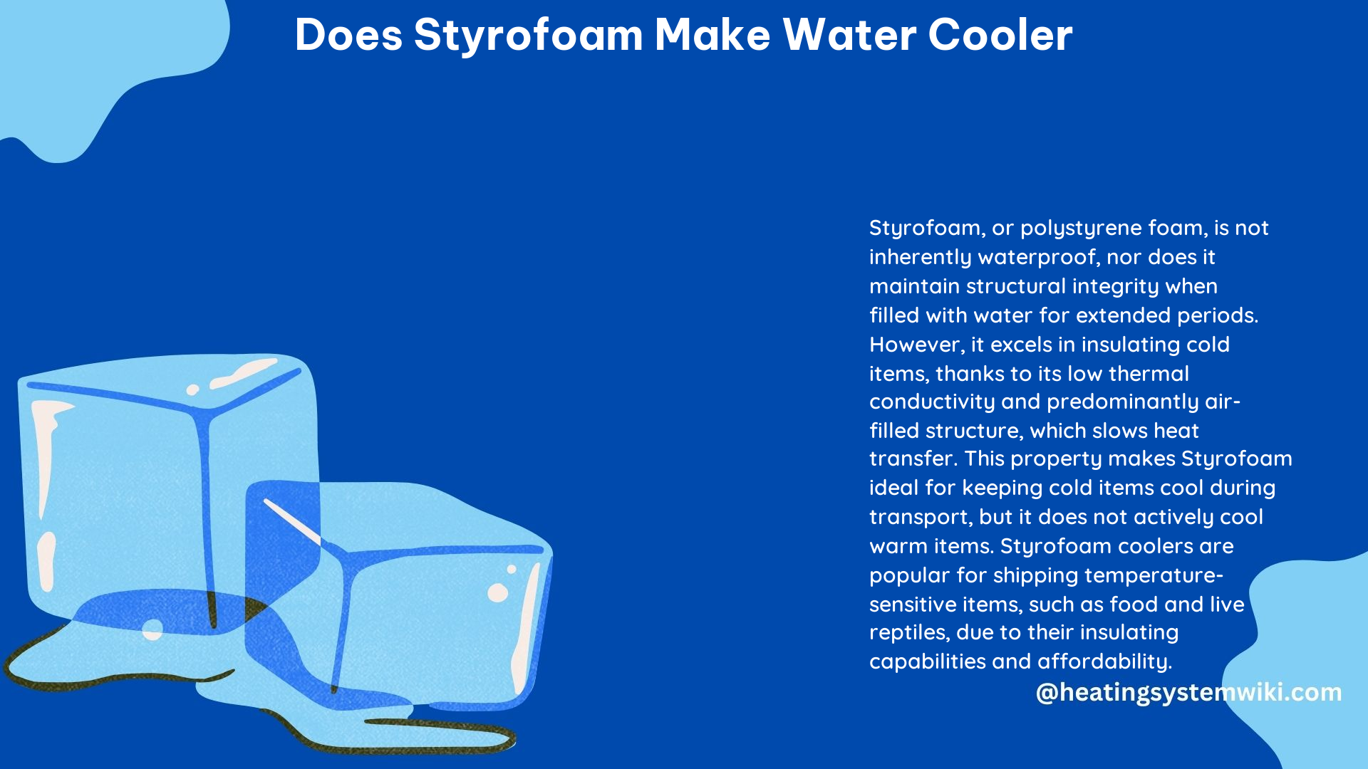 Does Styrofoam Make Water Cooler