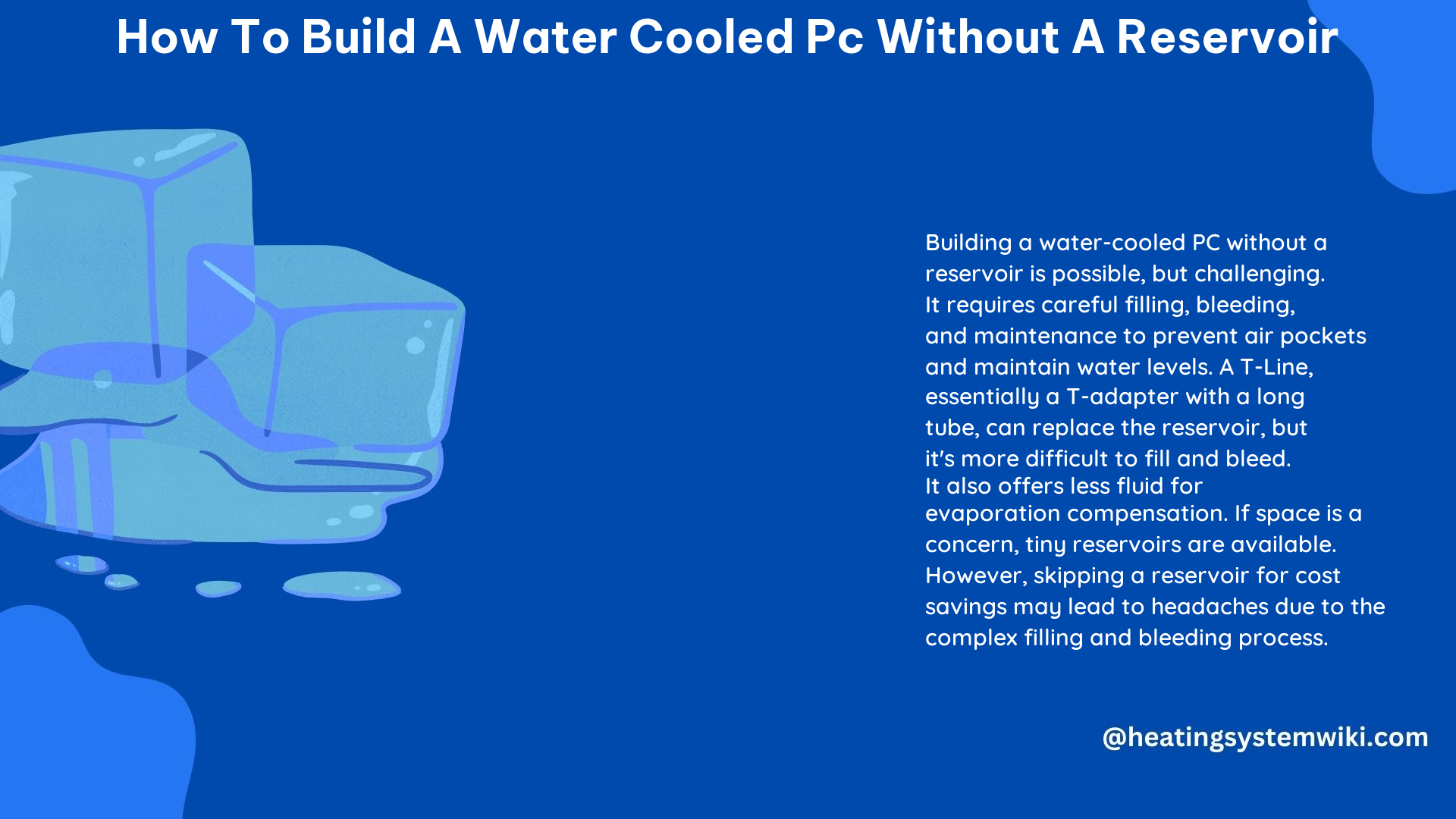How to Build a Water Cooled PC Without a Reservoir