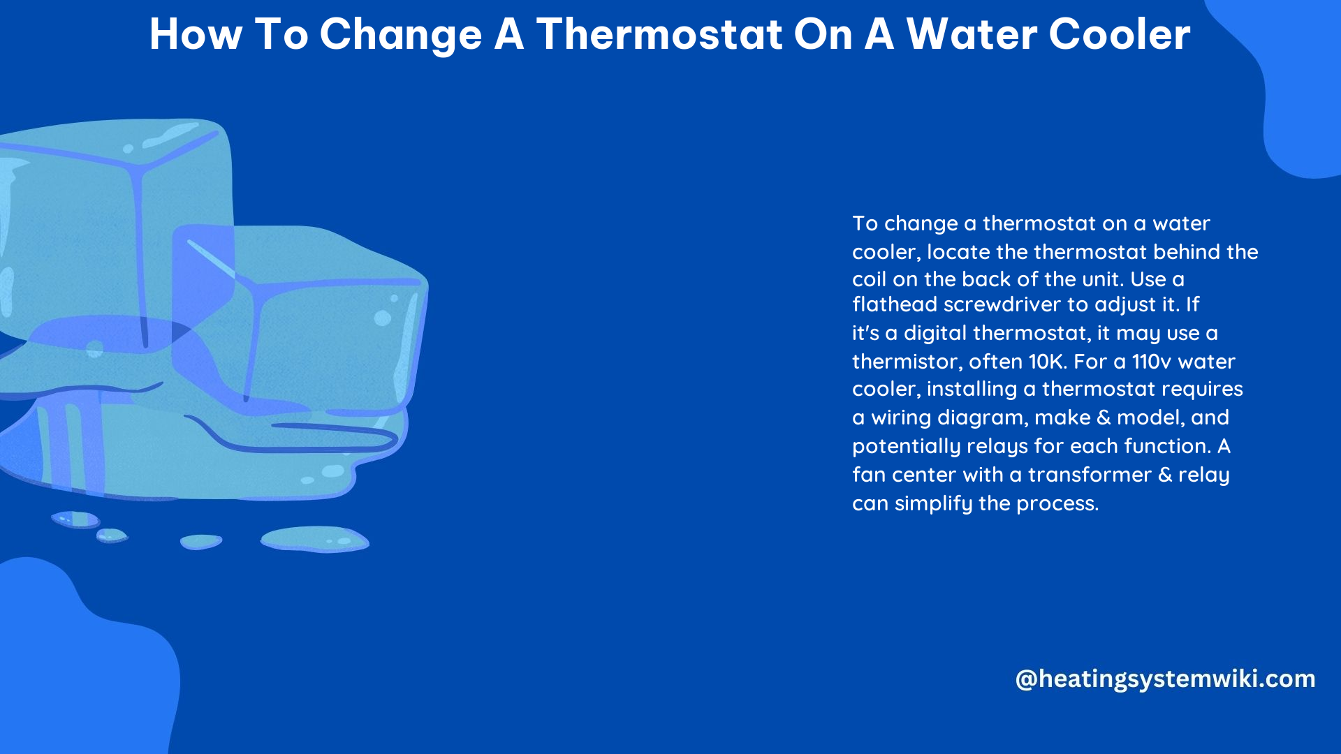 How to Change a Thermostat on a Water Cooler
