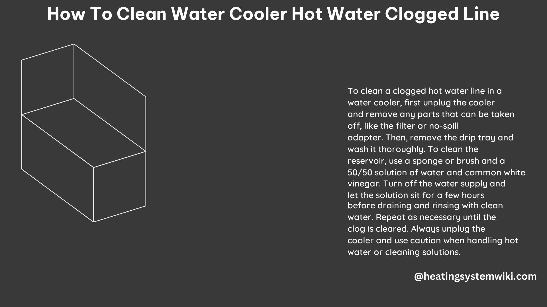 How to Clean Water Cooler Hot Water Clogged Line