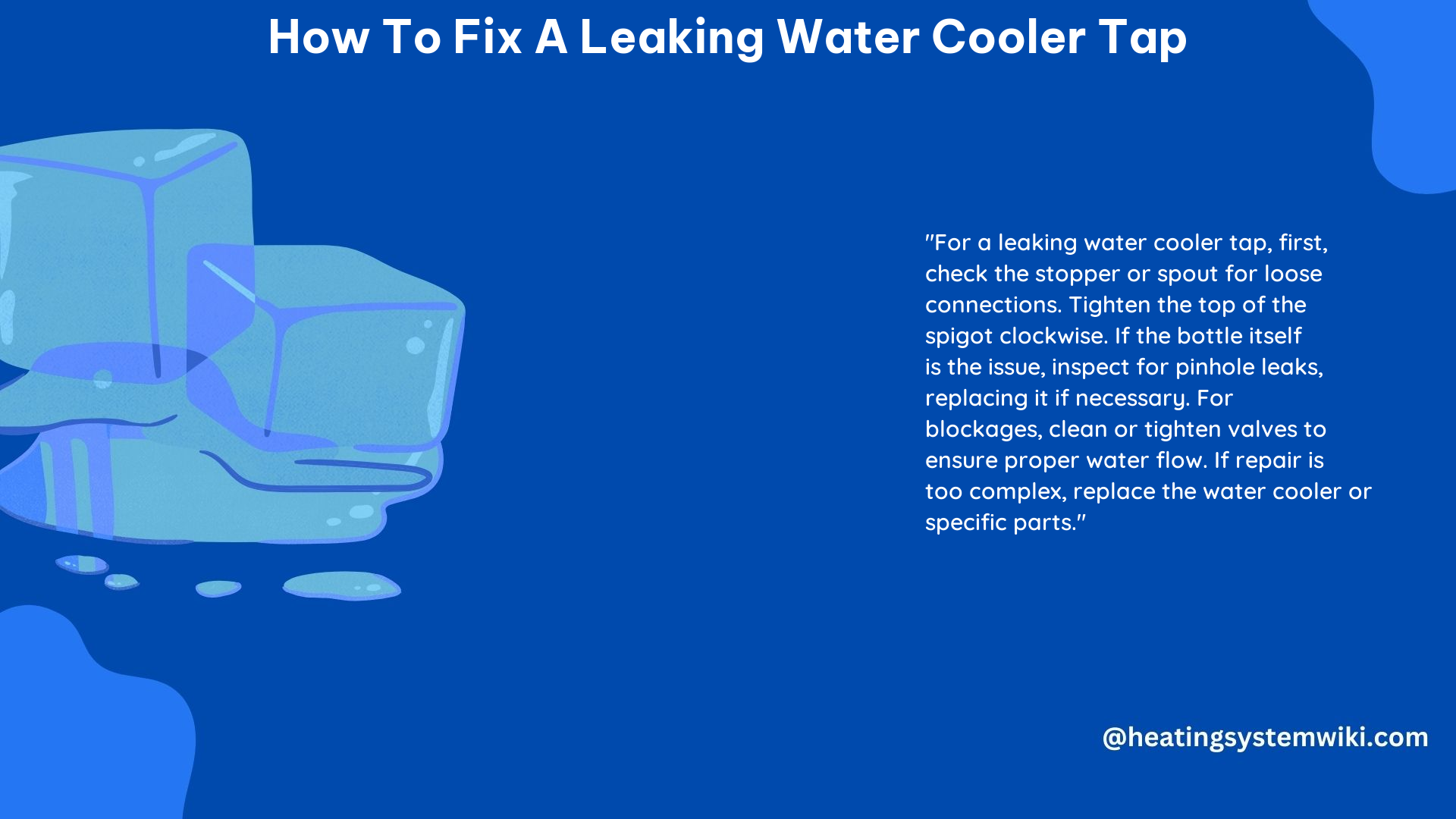 How to Fix a Leaking Water Cooler Tap