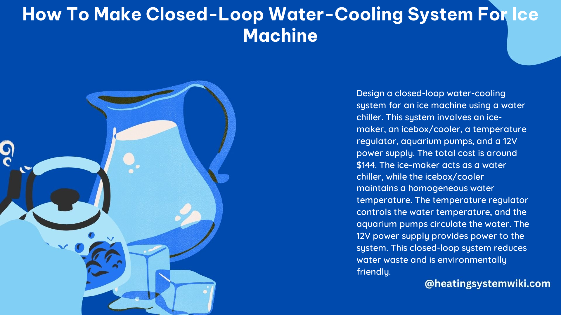 How to Make Closed-Loop Water-Cooling System for Ice Machine