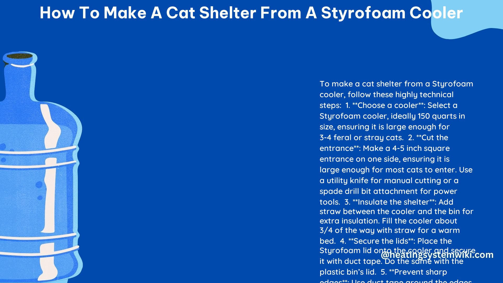 How to Make a Cat Shelter From a Styrofoam Cooler