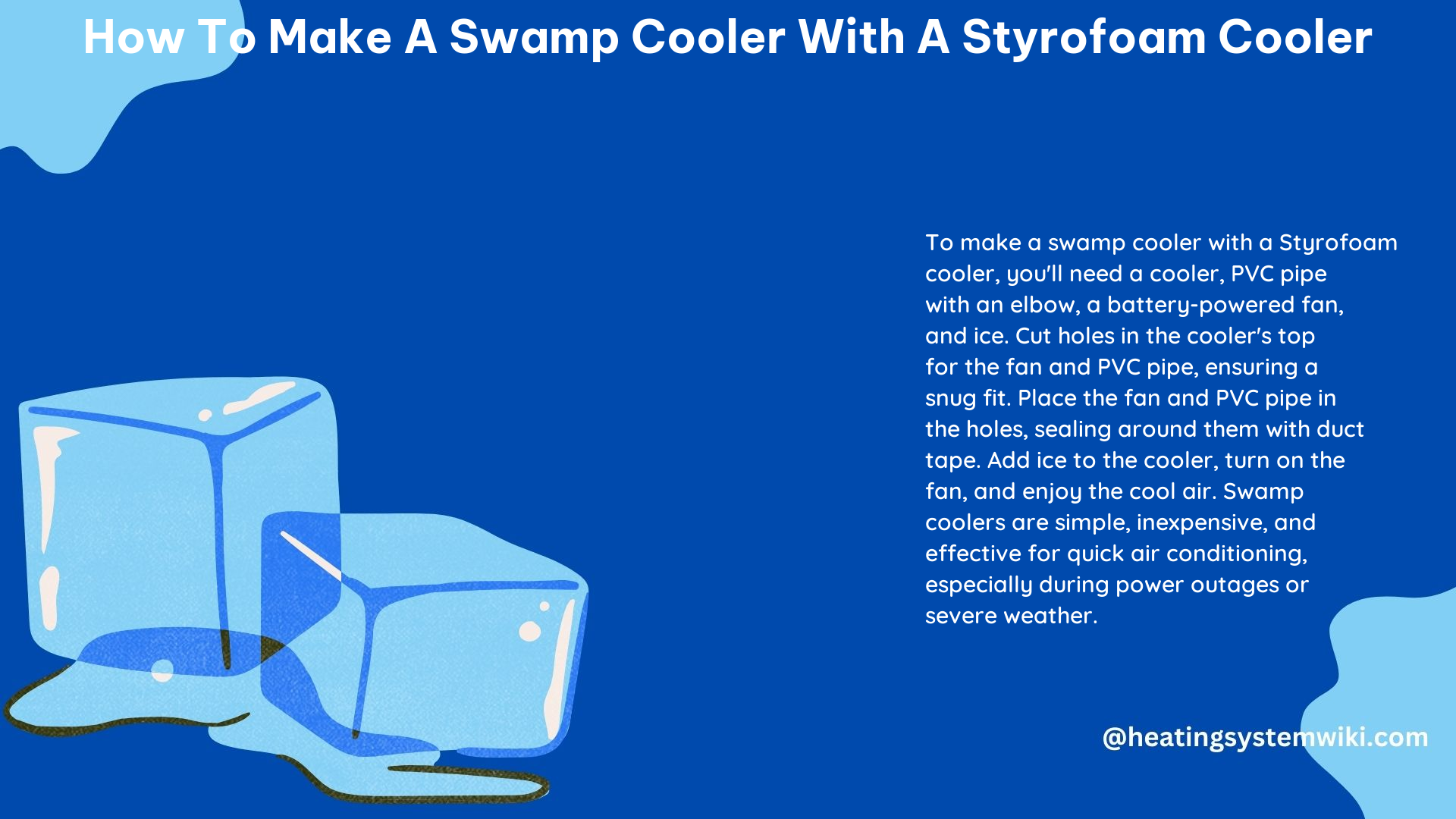 How to Make a Swamp Cooler With a Styrofoam Cooler