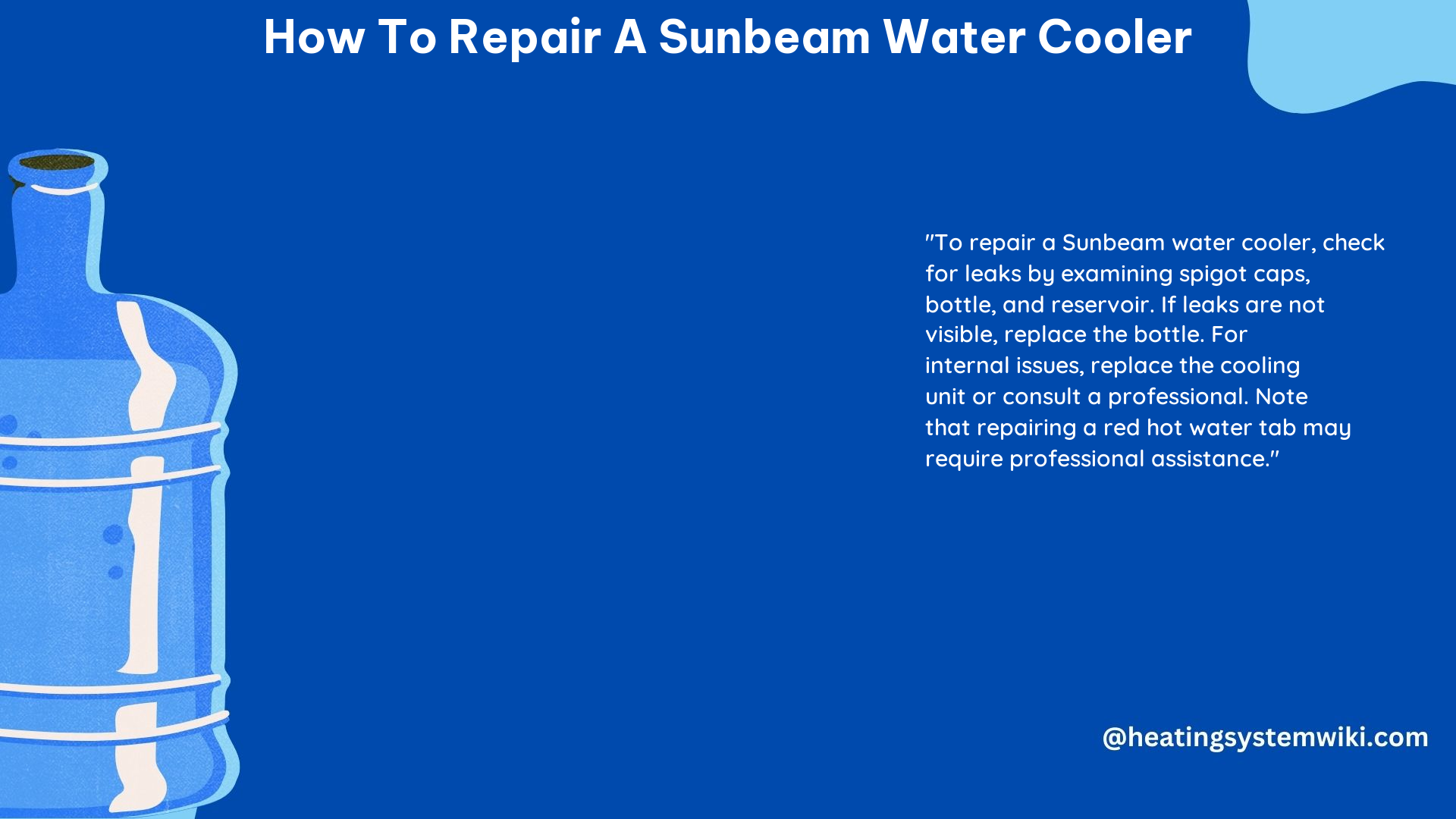 How to Repair a Sunbeam Water Cooler