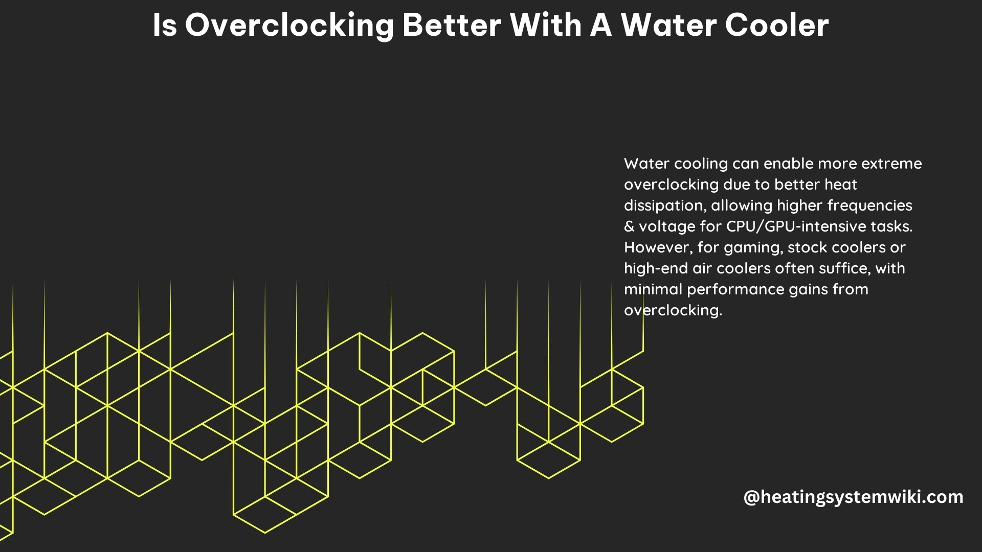 Is Overclocking Better With a Water Cooler
