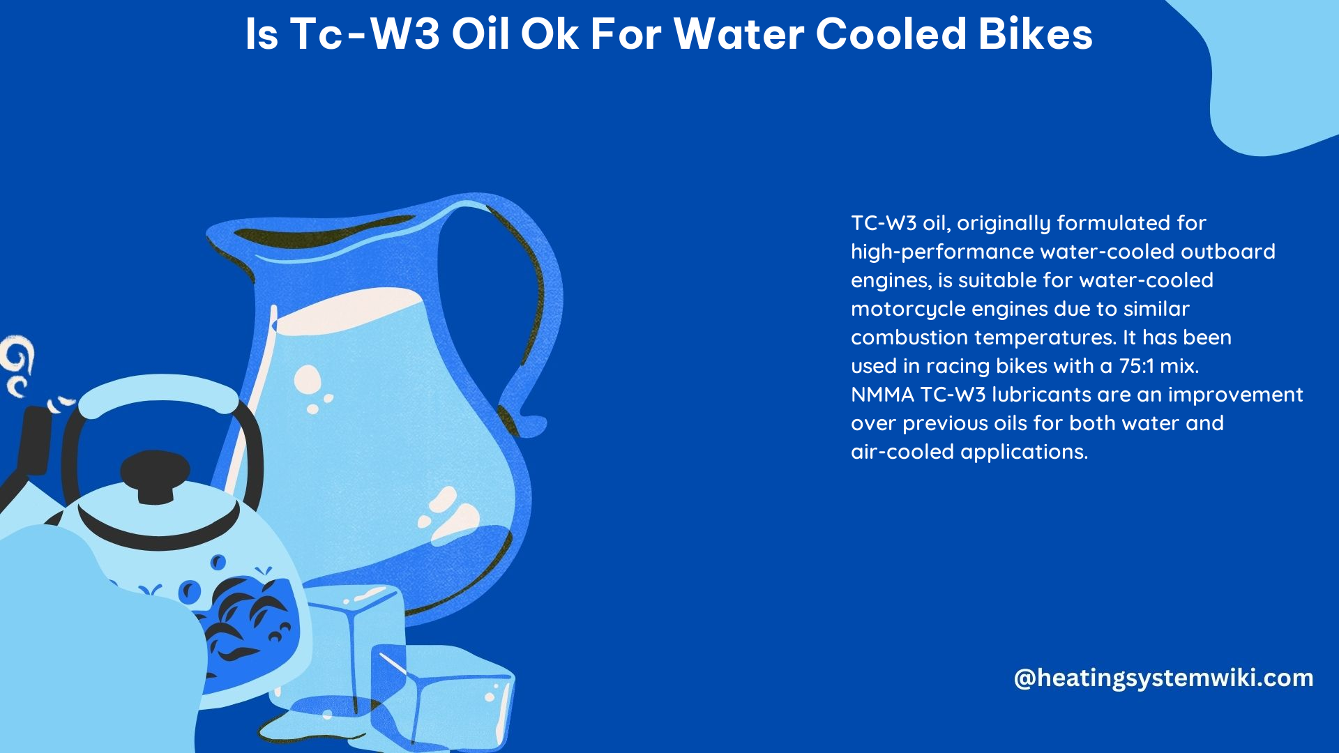 Is Tc-W3 Oil Ok for Water Cooled Bikes