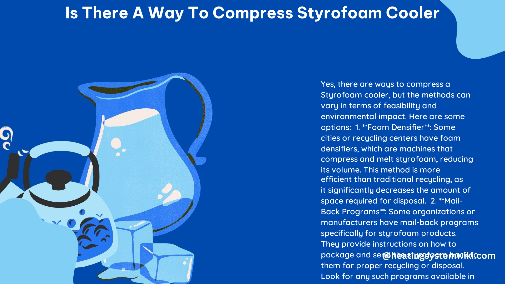 Is There a Way to Compress Styrofoam Cooler