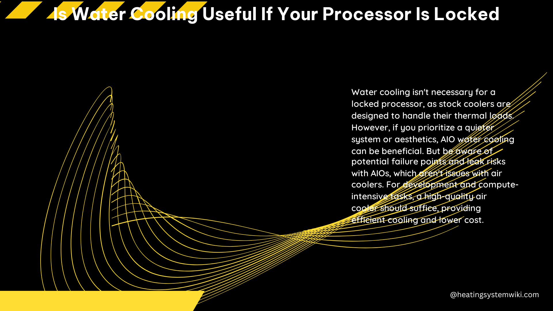 Is Water Cooling Useful if Your Processor Is Locked