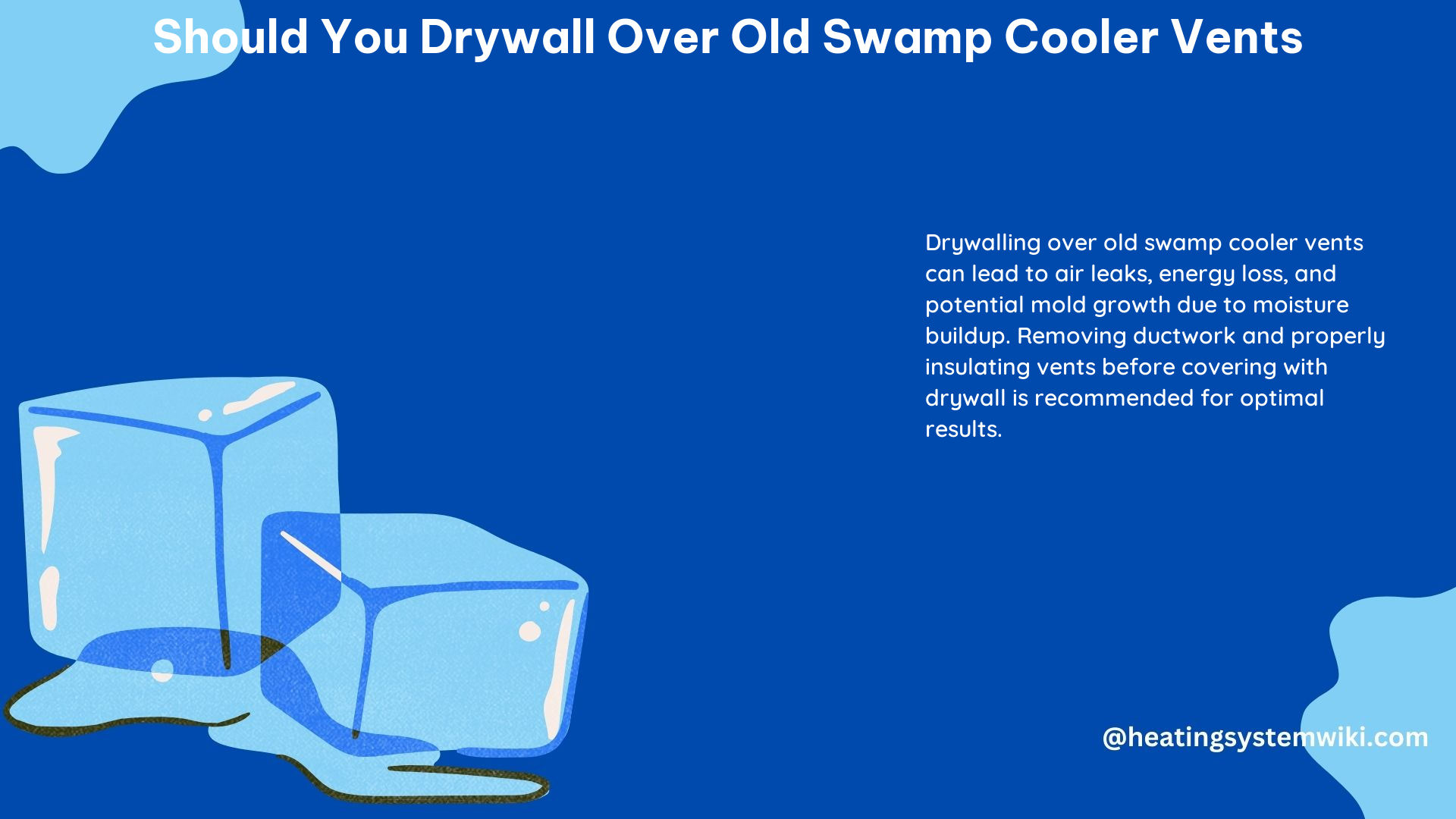 Should You Drywall Over Old Swamp Cooler Vents