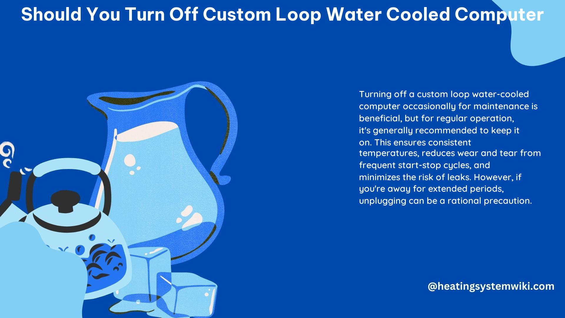 Should You Turn off Custom Loop Water Cooled Computer