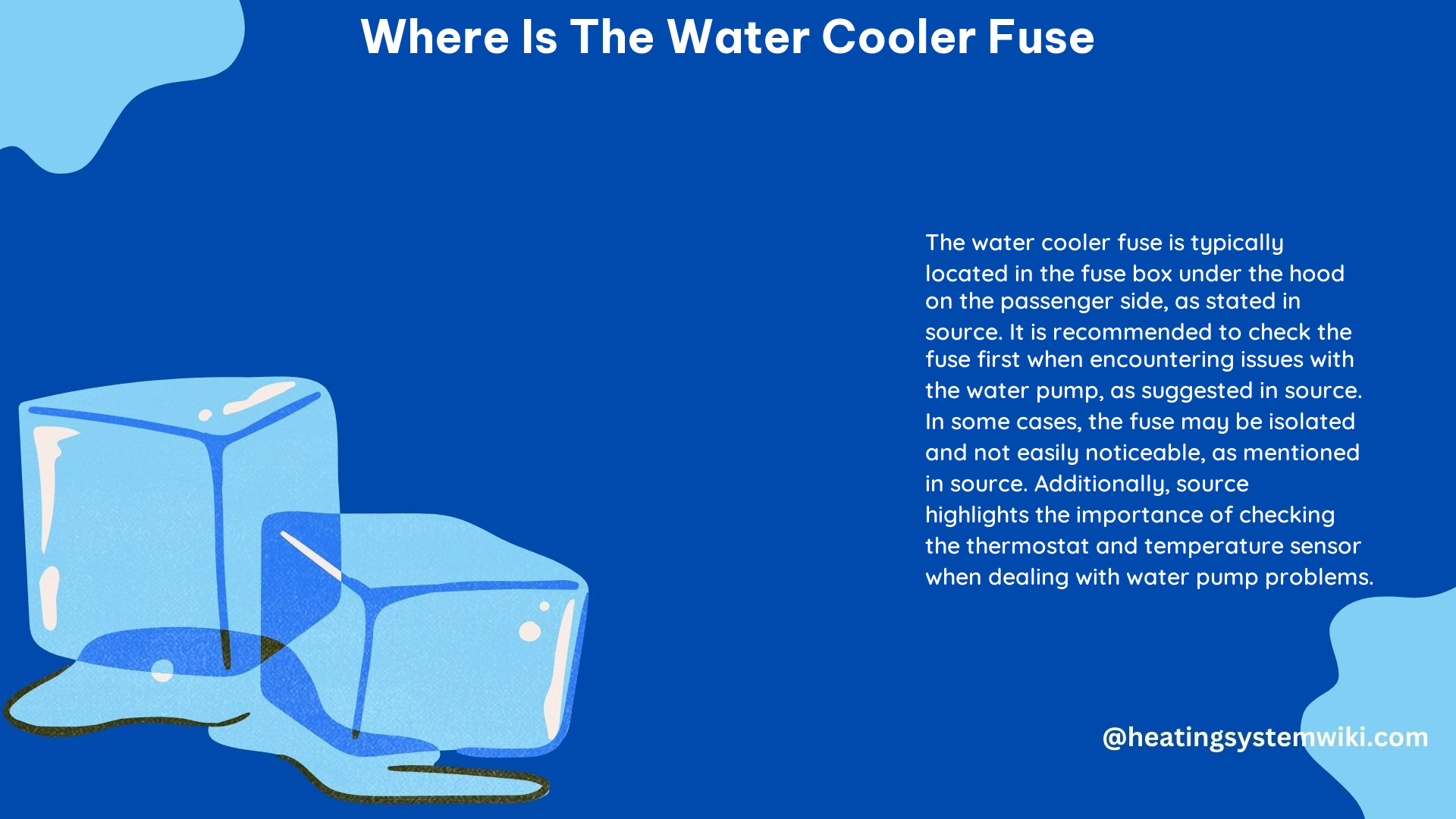 Where Is the Water Cooler Fuse