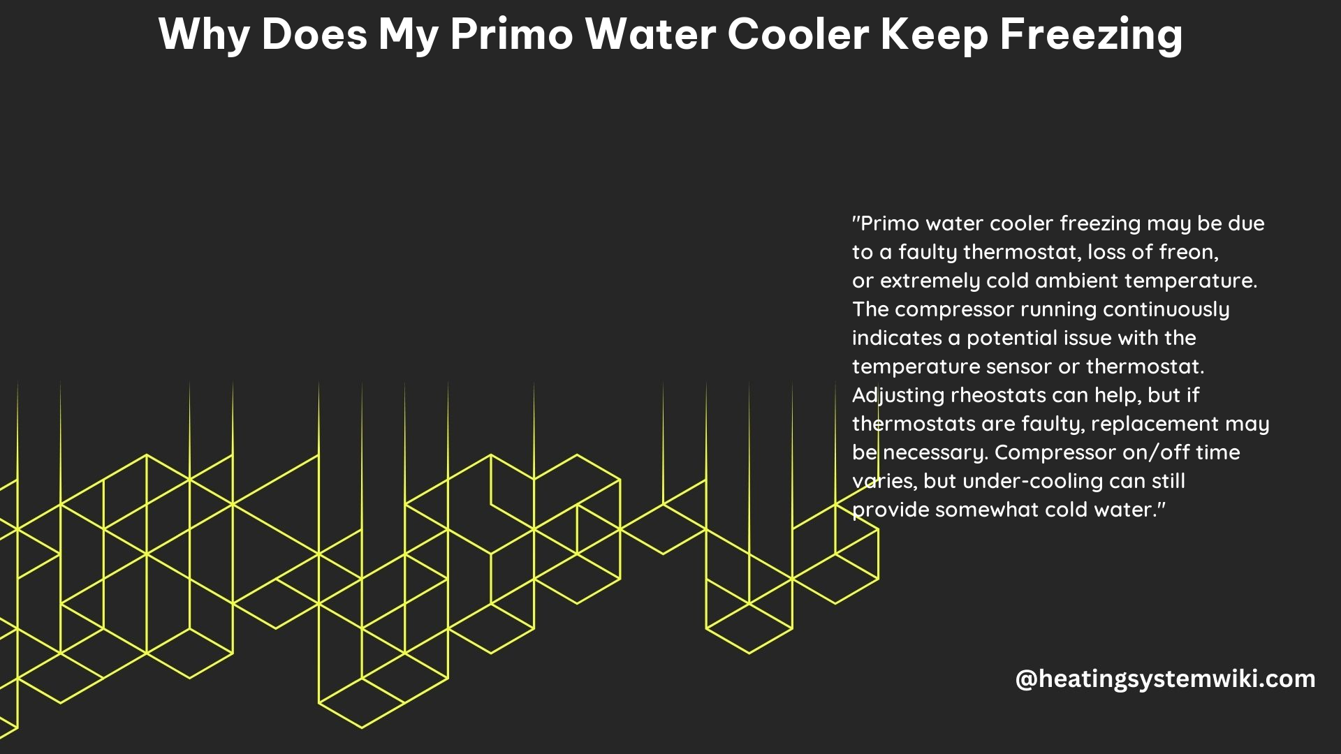 Why Does My Primo Water Cooler Keep Freezing