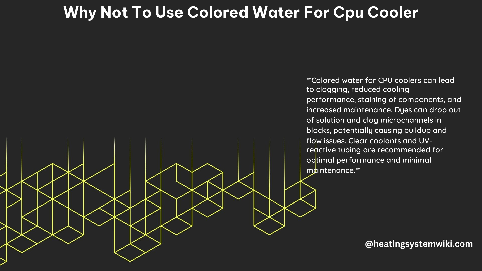 Why Not to Use Colored Water for CPU Cooler