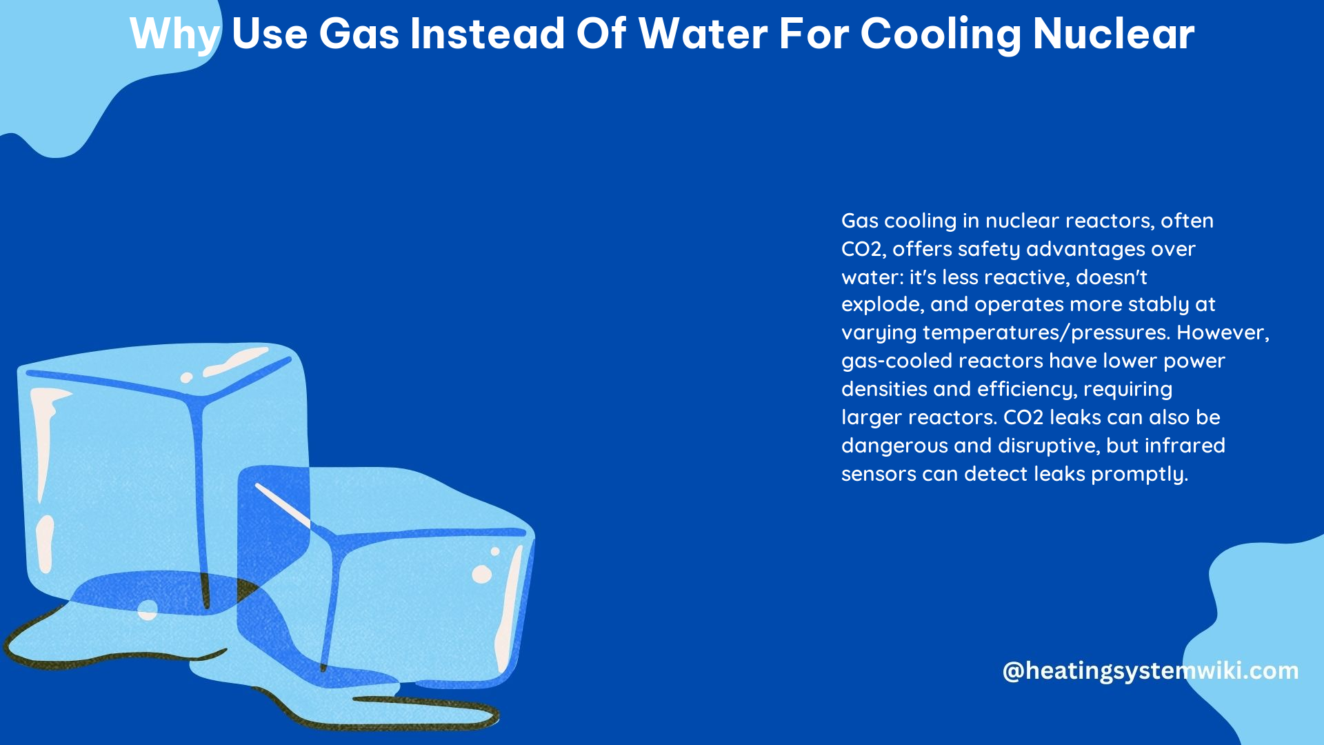 Why Use Gas Instead of Water for Cooling Nuclear