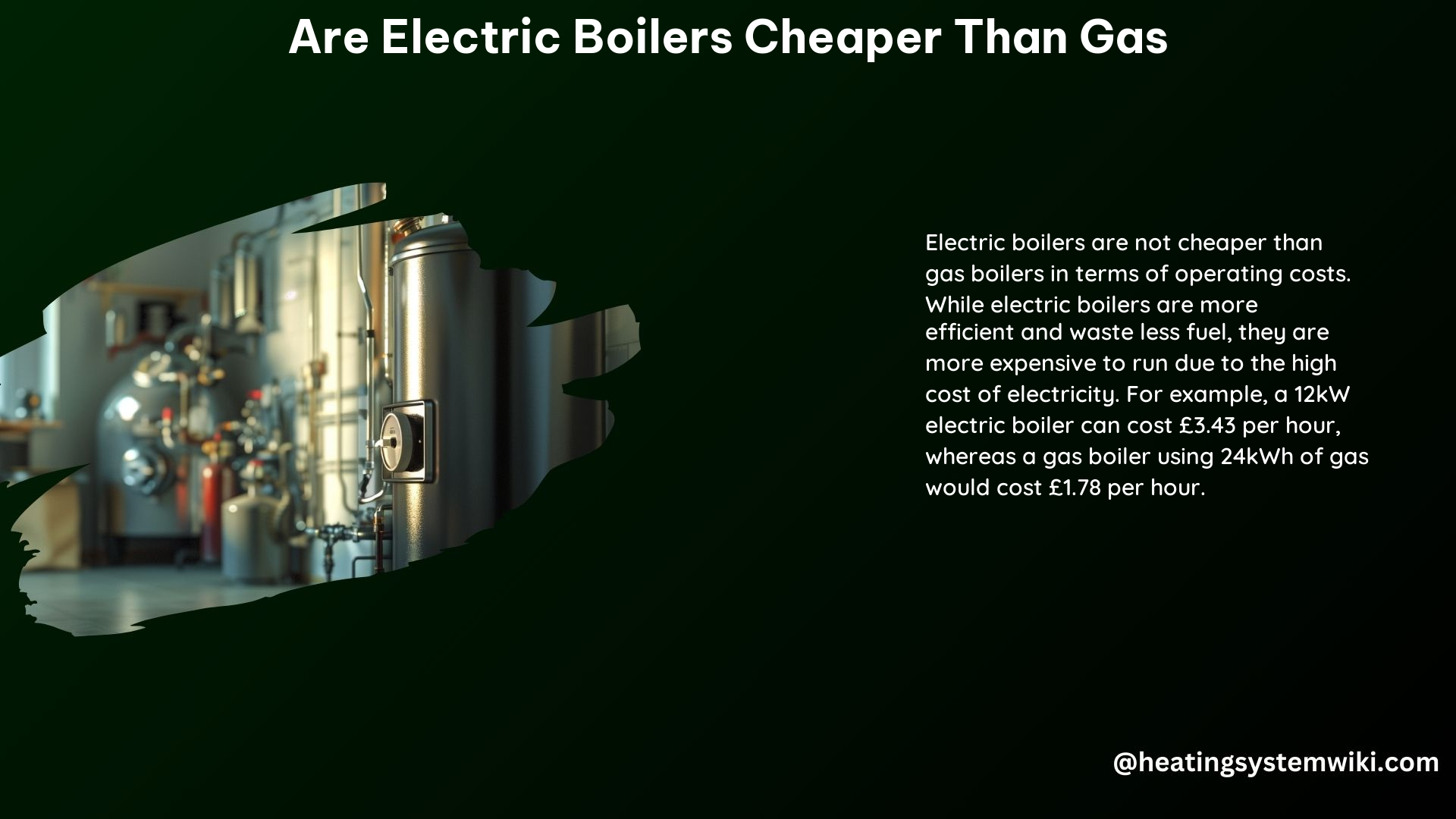 Are Electric Boilers Cheaper Than Gas