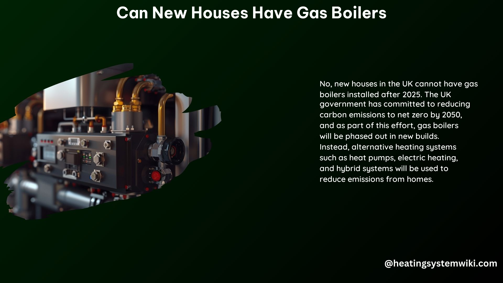 Can New Houses Have Gas Boilers