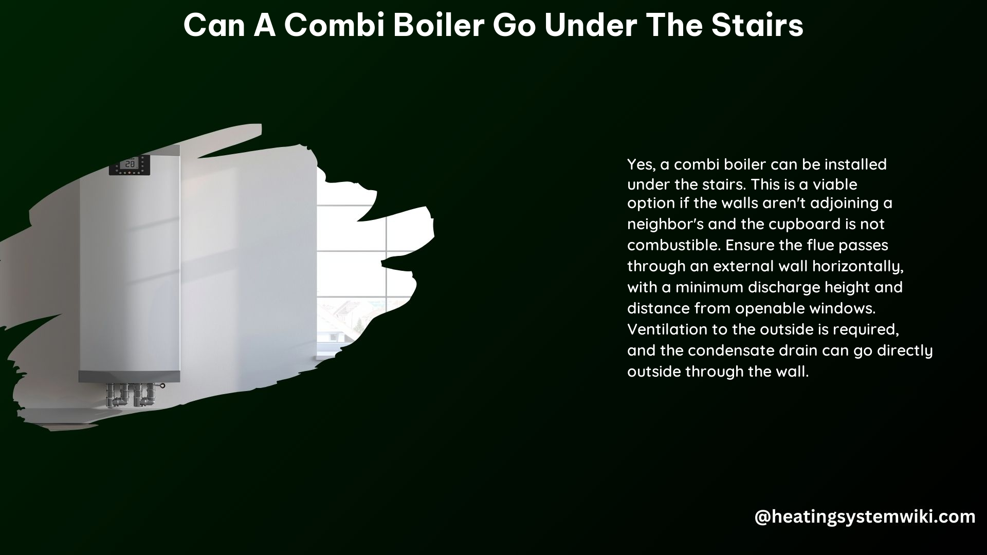 Can a Combi Boiler Go under the Stairs