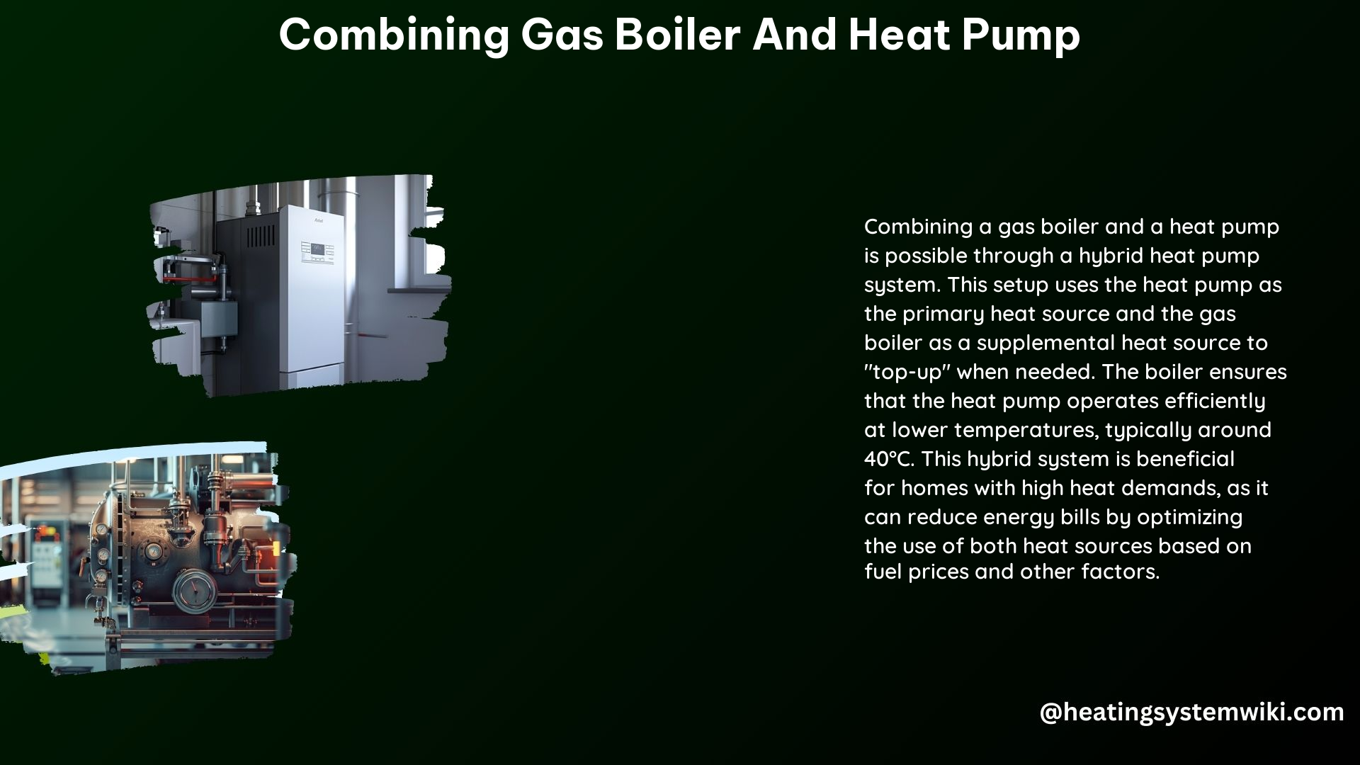 Combining Gas Boiler and Heat Pump