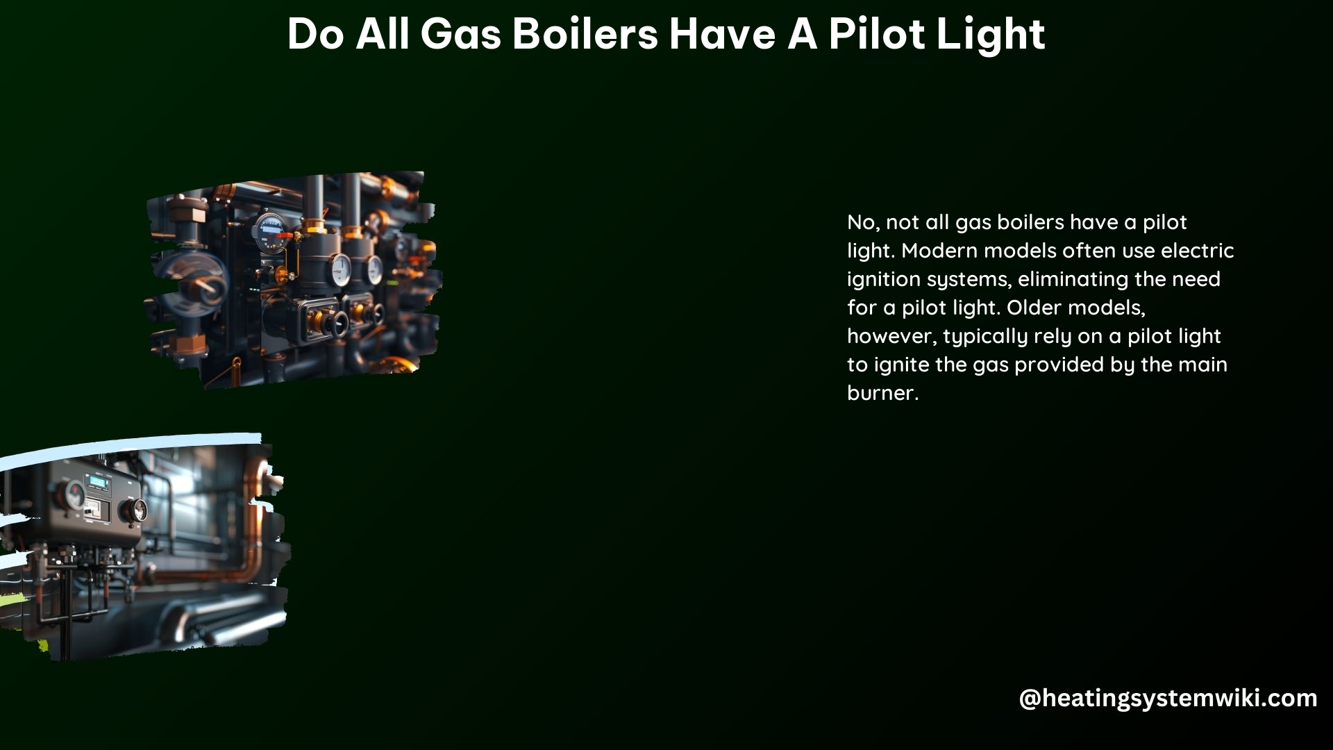 Do All Gas Boilers Have a Pilot Light