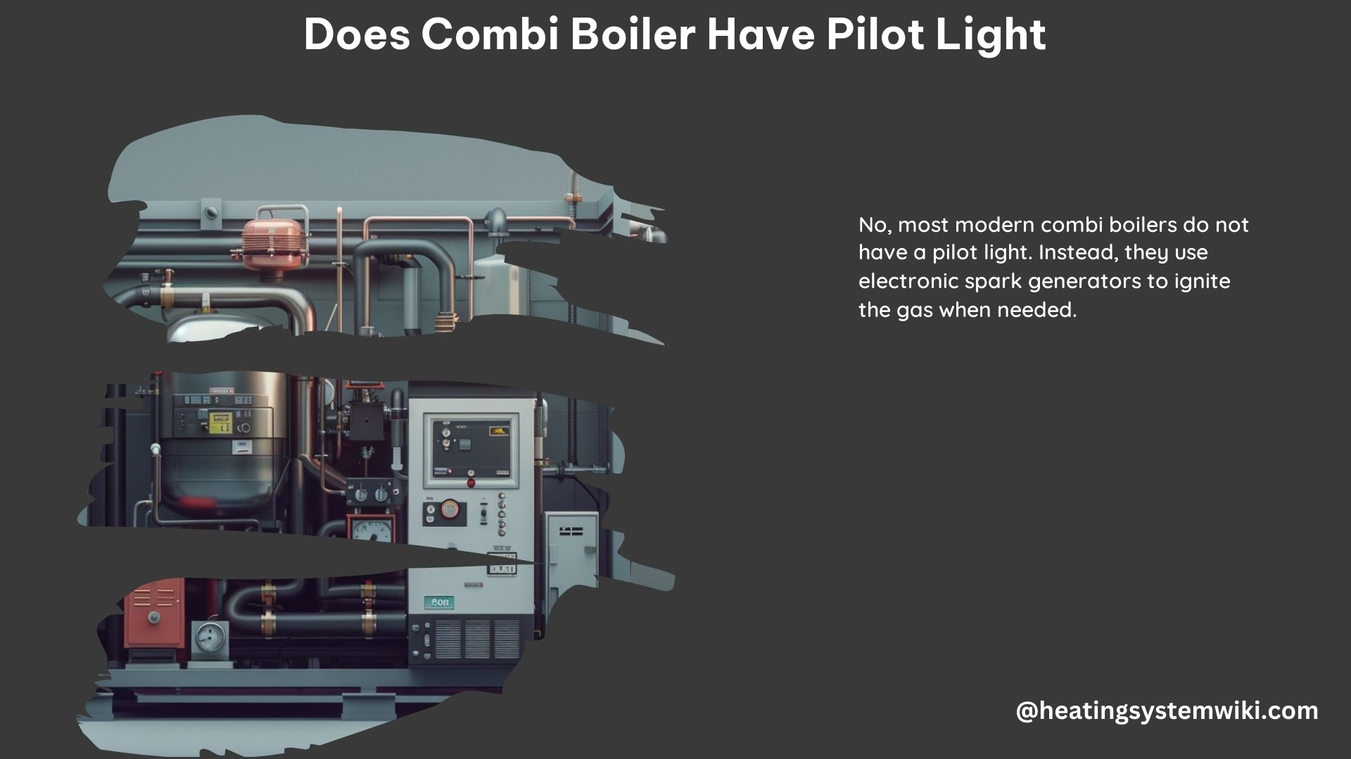 Does Combi Boiler Have Pilot Light