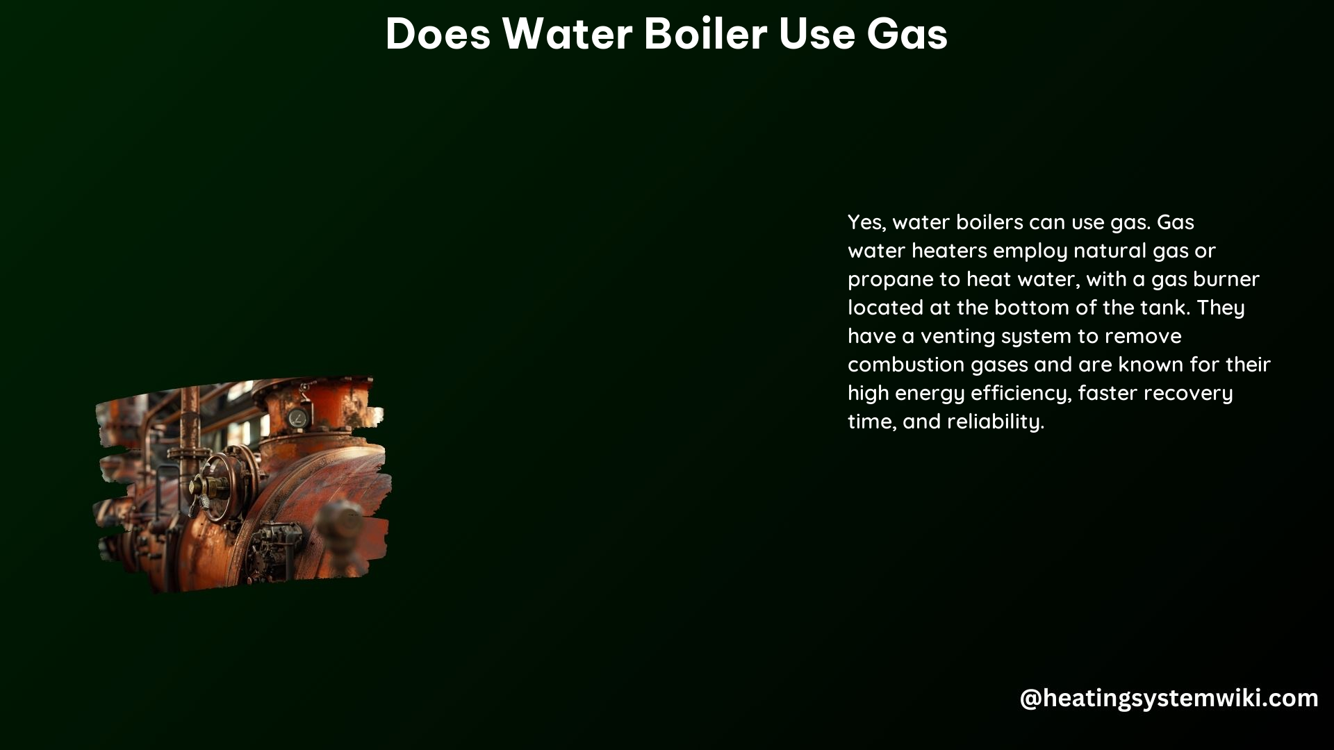 Does Water Boiler Use Gas