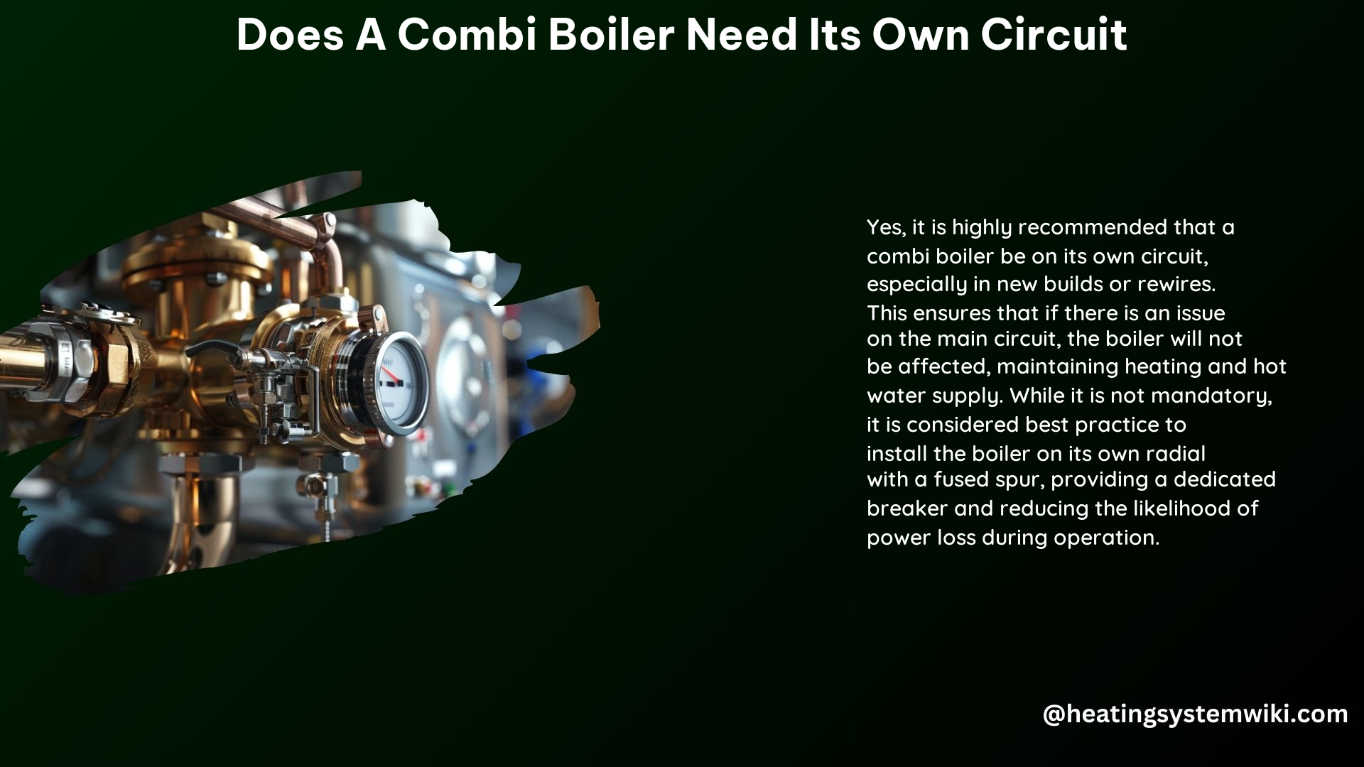 Does a Combi Boiler Need Its Own Circuit