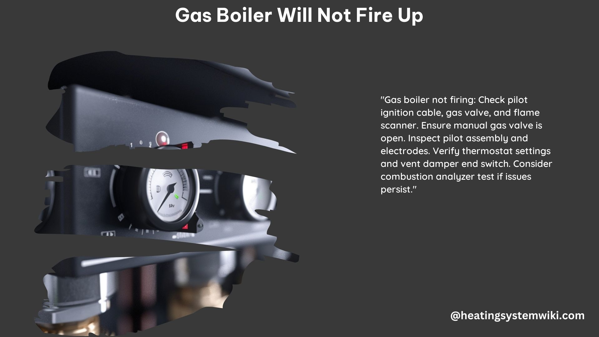 Gas Boiler Will Not Fire Up