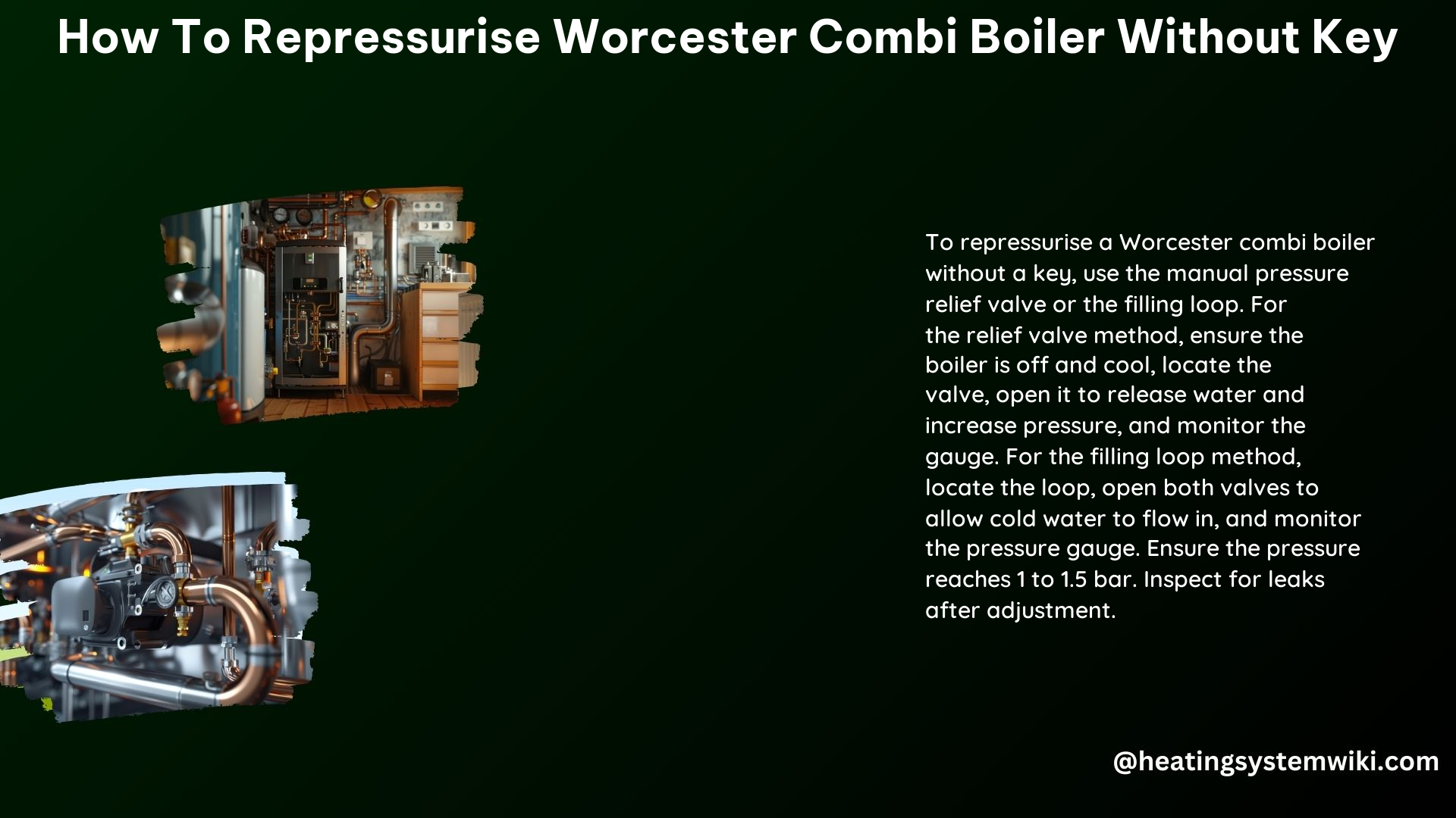 How to Repressurise Worcester Combi Boiler Without Key