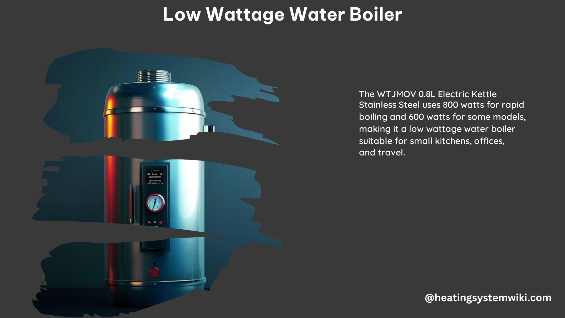 Low Wattage Water Boiler